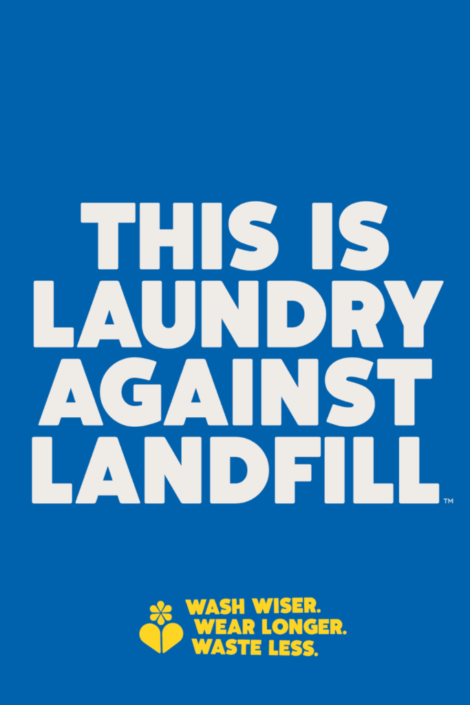 This is laundry against landfill.